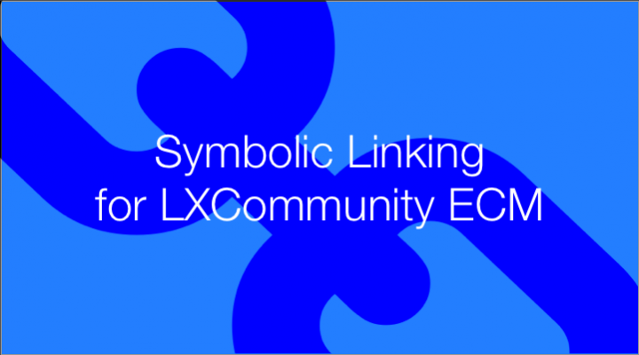 Introducing Symbolic Linking for LXCommunity ECM